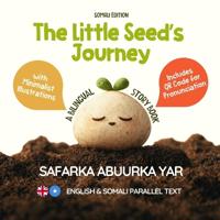 The Little Seed's Journey (Somali Edition)