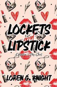 Lockets and Lipstick