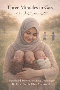 Three Miracles in Gaza