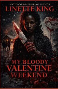 My Bloody Valentine Weekend
