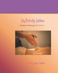 ShyButterfly Wellness Volume 7