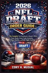 2026 NFL Draft Order Guide