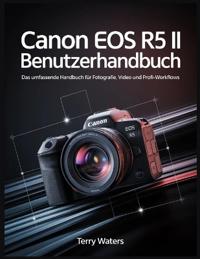Canon EOS R5 II Benutzerhandbuch