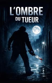 L'ombre du tueur