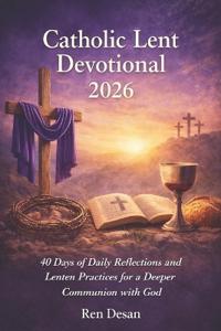 Catholic Lent Devotional 2026