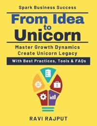 From Idea to Unicorn