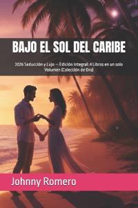 Bajo El Sol del Caribe