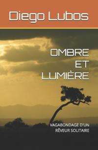 Ombre Et Lumiere
