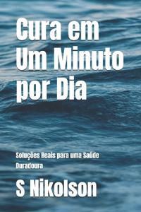 Cura em Um Minuto por Dia