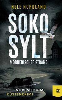 SOKO SYLT - Mörderischer Strand