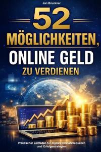 52 Möglichkeiten, Online Geld zu verdienen
