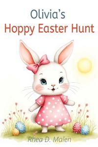 Olivia's Hoppy Easter Hunt
