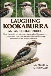 Laughing Kookaburra Anfängerhandbuch