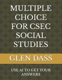 Multiple Choice for Csec Social Studies