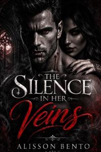 The Silence in Her Veins