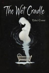 The Wet Cradle