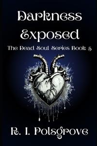 Darkness Exposed