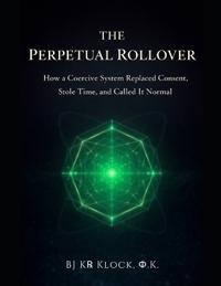 The Perpetual Rollover