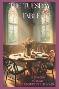 The Tuesday Table