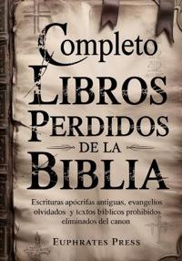 Completo Libros perdidos de la Biblia