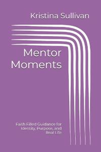 Mentor Moments