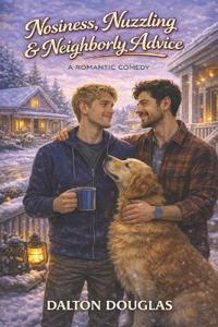 Nosiness, Nuzzling & Neighborly Advice
