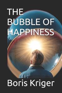 The Bubble of Happiness
