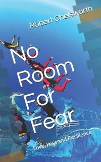 No Room For Fear