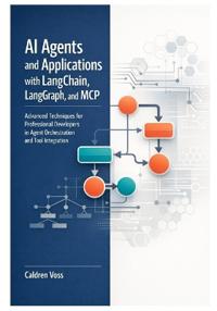AI Agents and Applications with LangChain, LangGraph, and MCP