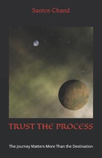Trust the Process