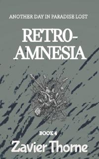 Retro-Amnesia