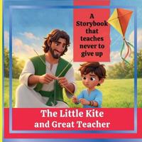 The Little Kite and Great Teacher
