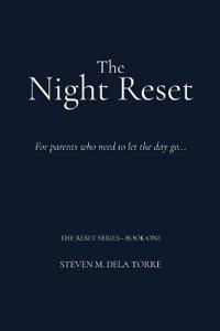The Night Reset