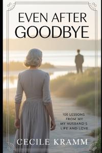 Even After Goodbye