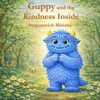 Guppy and the Kindness Inside