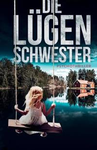 Die Lügenschwester
