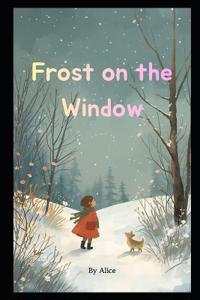 Frost on the Window