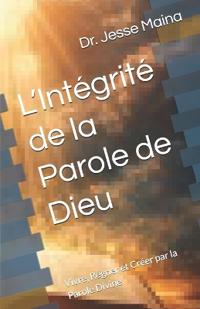 L'Intégrité de la Parole de Dieu