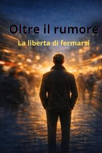 Oltre Il Rumore