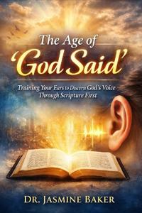The Age of "God Said"