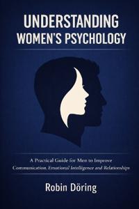 Understanding Women's Psychology