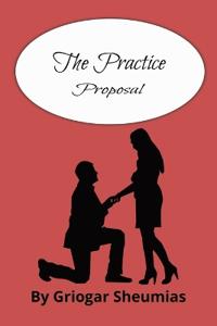 The Practice Proposal