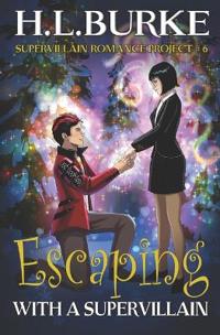 Escaping with a Supervillain