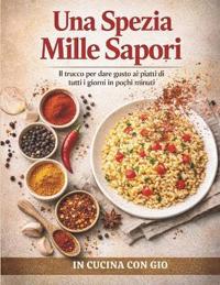 Una spezia mille sapori