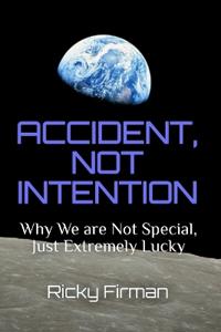 Accident, Not Intention