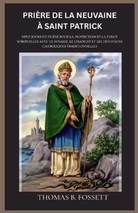 Prière de la Neuvaine À Saint Patrick