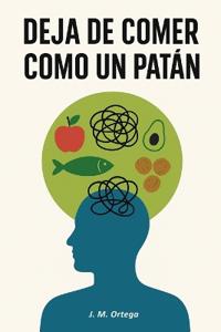 Deja de comer como un patán