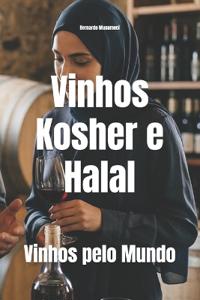 Vinhos Kosher e Halal