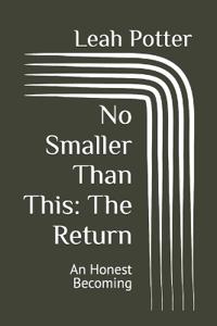 No Smaller Than This