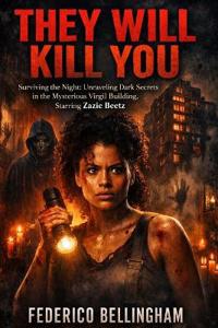 They Will Kill You
